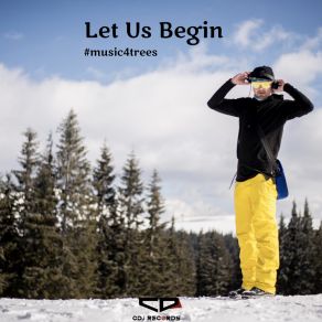 Download track Let Us Begin (Radio Mix) CDj Cristian Daniel