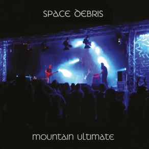 Download track Spacedelic Odyssey Space Debris