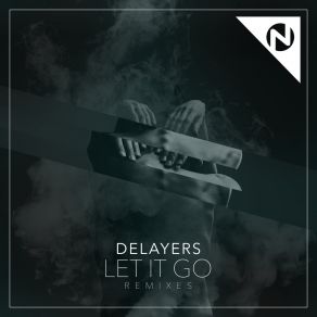 Download track Let It Go (Retrohandz Remix) Delayers