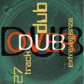 Download track A Living Dub Extravaganza