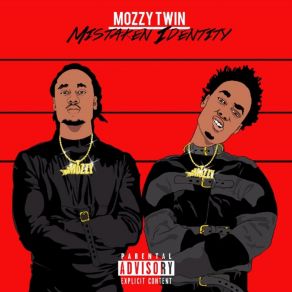 Download track My Time MozzyTwinTwin Mozzy, Bustdown Bandy