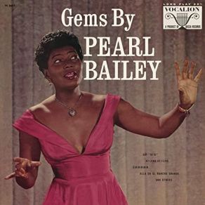 Download track I Wouldn't Walk Across The Street Pearl Bailey