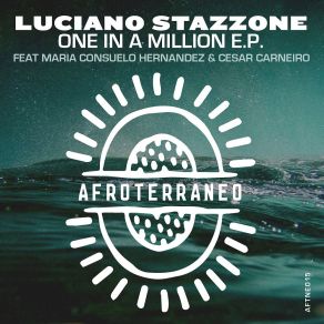 Download track One In A Million (Original Mix) Luciano StazzoneMaria Consuelo Hernandez