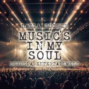 Download track Music's In My Soul Layla Tucker