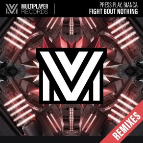 Download track Fight Bout Nothing (Jesse Bloch Remix) Jesse BlochBianca