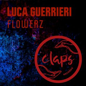 Download track Flowerz (Radio Edit) Luca Guerrieri