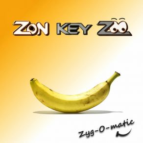 Download track Zyg-O-Matic ZON KEY ZOO