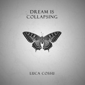 Download track Dream Is Collapsing Luca Cossu