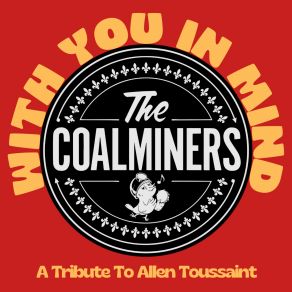 Download track What Do You Want The Girl To Do? The Coalminers