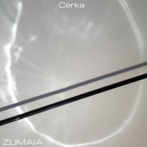 Download track Cerka ZUMAIA