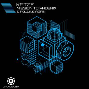 Download track Mission To Phoenix Katze