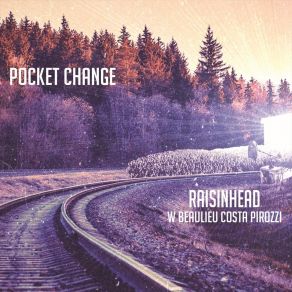 Download track La Di Da RaisinheadCosta, Beaulieu, Pirozzi