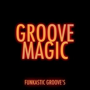 Download track Winnie Groove Funkastic Grooves