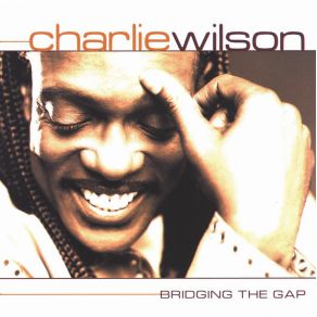 Download track Now Ya Sayin' Bye Charlie Wilson