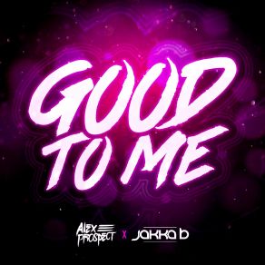 Download track Good To Me (DRIFT, RYDOW & RLP Remix) Jakka B, Alex ProspectRLP, Drift, Rydow