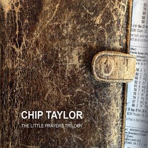 Download track Lord What Are You Giving Me Now Chip Taylor