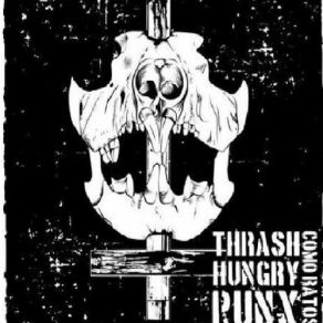 Download track No One Can Stop Me Now Thrash Hungry Punx