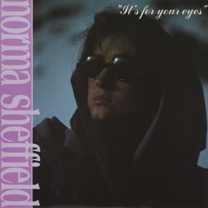 Download track It's For Your Eyes (Radio Version) Norma Sheffield