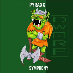 Download track Symphony (Brutal Force Remix) Pyraxx