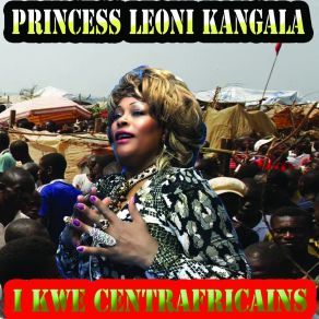 Download track Ganzoni Centrafrica Princess Leoni Kangala