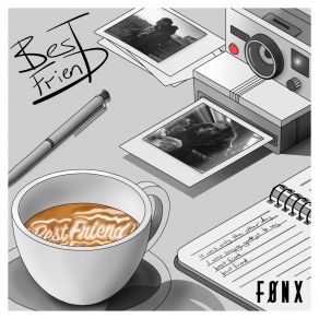 Download track Best Friend FØNX