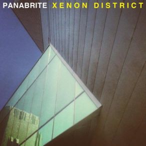 Download track Xenon District Panabrite