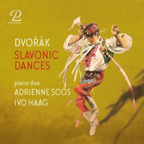 Download track Slavonic Dances, Op. 46: V. Allegro Vivace Duo Soos-Haag