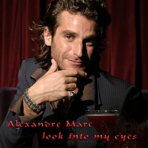 Download track Look Into My Eyes (Extended Mix) Alexandre Marc