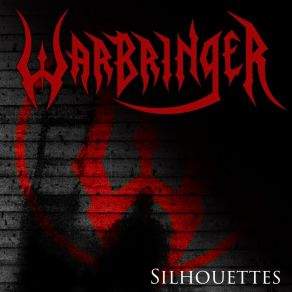 Download track Silhouettes Warbringer