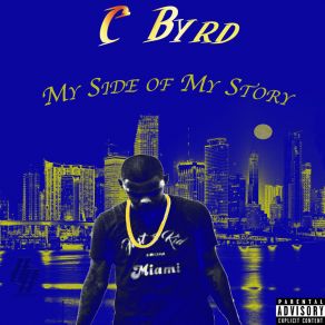 Download track My Niggas C. Byrd