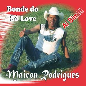 Download track Maria Linda Bonde Do Só LoveMaicon Rodrigues