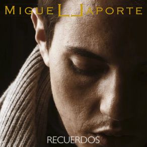 Download track Recuerdos Miguel Laporte