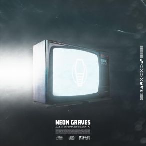 Download track All That We've Become Neon Graves
