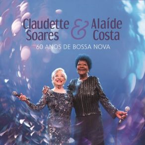 Download track Os Grilos (Ao Vivo) Claudette Soares, Alaide Costa