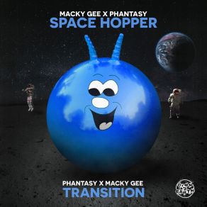 Download track Space Hopper DJ Phantasy, Macky Gee