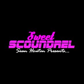 Download track Scoundrel Sean Houten