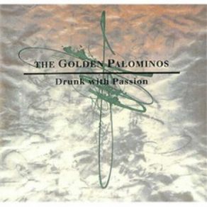 Download track Hands Of Heaven The Golden Palominos