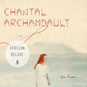 Download track Reste Donc Couchée Chantal Archambault