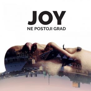 Download track Ne Postoji Grad Joy