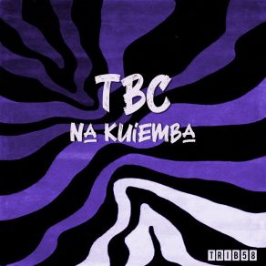 Download track Na Kuiemba (Perc) TBCPerc