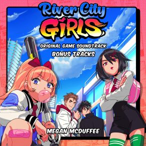 Download track We're The River City Girls (Intro) Megan McDuffeeNateWantsToBattle, Cristina Vee