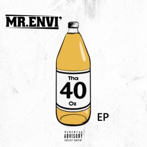 Download track 40oz Intro Mr. Envi