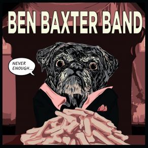 Download track Gimme What You Got Ben Baxter Band