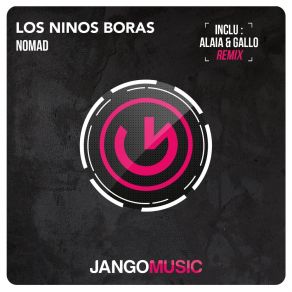 Download track Los Ninos Boras Nomad