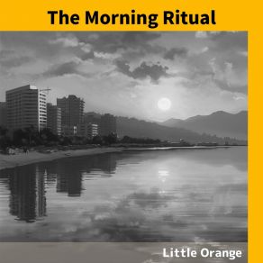 Download track Glistening Sunrise Little Orange