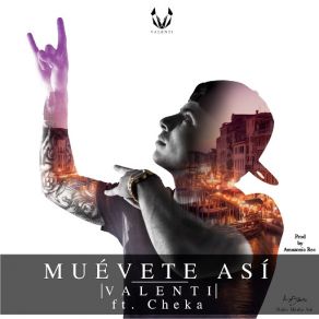 Download track Muévete Así (Cheka) ValentiCheka