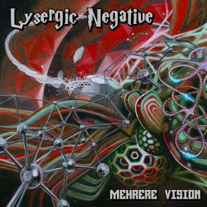 Download track Mehrere Vision Lysergic Negative