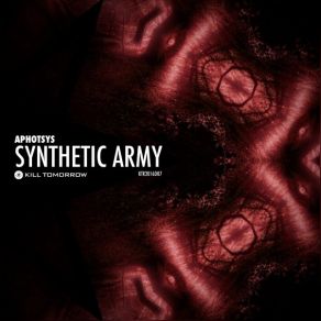 Download track Synthetic Army (Original Mix) Aphotsys