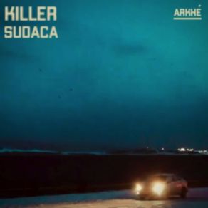 Download track Verano En Julio Arkhe, Killer Sudaca