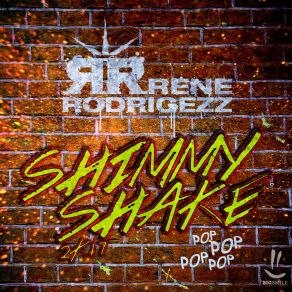 Download track Shimmy Shake 2K17 (Extended Mix) Rene Rodrigezz